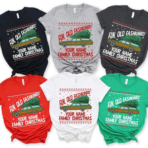 Custom Family Christmas Shirt: Fun Old Fashioned Matching Tee