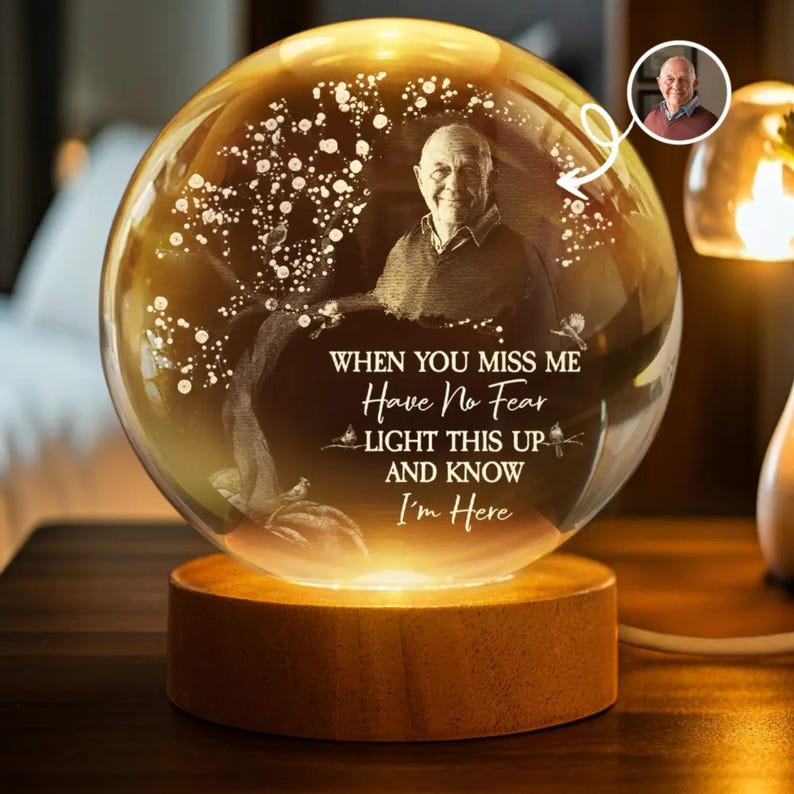 Custom Photo When You Miss Me - Personalized Crystal Globe Lamp - Christmas Sympathy Gift for Family