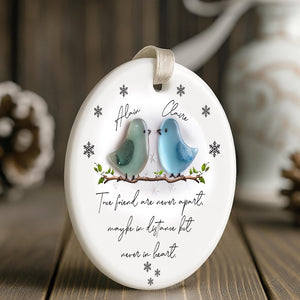 Custom Friend Sea Glass Apart 2D FLAT Ornament,Timeless Friendship Christmas Ornament,BFF Bestie Best Friend Couple Gift,True Friend Forever