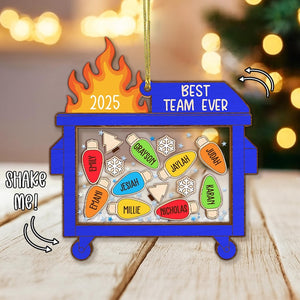 Personalized Shaker Dumpster Fire Best Team Ever Ornament: Funny Coworker Gift