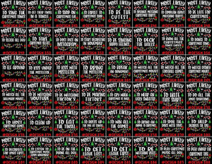 480 Quotes Most Likely to Christmas Shirt, Family Matching Christmas T-Shirts, Christmas Shirt, Funny Christmas Shirt, Family Pajamas