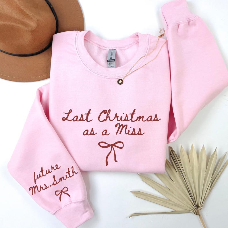 Last Christmas As a Miss Sweatshirt, Christmas Hoodie with a Bow on the Sleeve, Red Bow Design Christmas Sweatshirt, Christmas Gift For Her