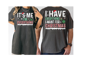 I Have Everything I Want For Christmas Shirt, It's Me I'm Everything Shirt, Matching Couple Xmas Sweater, Xmas Party Couple Tee, Christmas