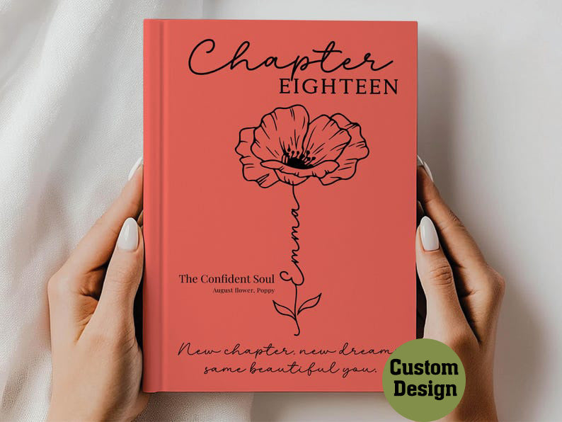 Personalized 18th birthday gifts for her Birth flower journal Custom name notebook Milestone keepsake gift for daughter niece or best friend