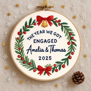 Personalized Embroidery Engagement Ornament, The Year We Got Engaged Ornament, Custom Couple Name Hoop, Engaged Christmas Gift for Couple