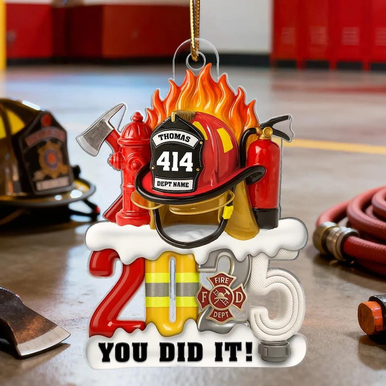 2025 Firefighter You Did It, Firefighter Helmet Ornament, Personalized Acrylic Ornament - Fire Academy Graduation & Promotion Gift