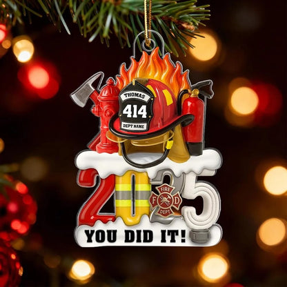 2025 Firefighter You Did It, Firefighter Helmet Ornament, Personalized Acrylic Ornament - Fire Academy Graduation & Promotion Gift