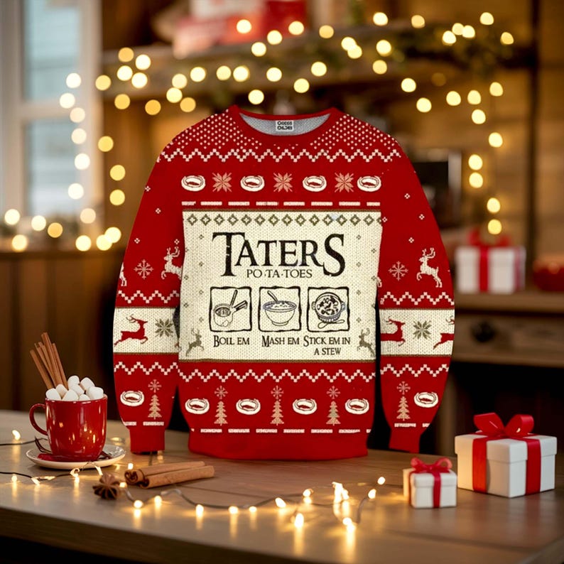 Taters Potatoes Ugly Christmas Sweater, Lord of the Rings Christmas Sweater, LOTR Fans Sweater, Christmas Gift Sweatshirt, Xmas Ugly Sweater