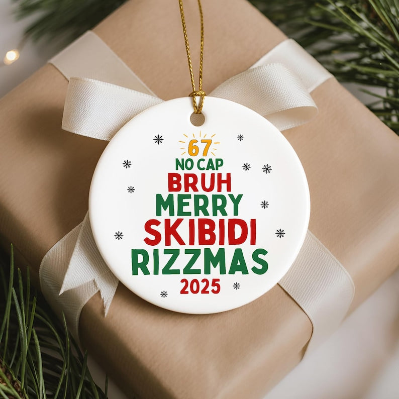 Gen Z Teen Slang Christmas Ornament, Skibidi Ohio Rizz Sigma Toilet Ornament, Six Seven 67 2025 Brainrot Meme, Gen Z Teenager Tween Ornament