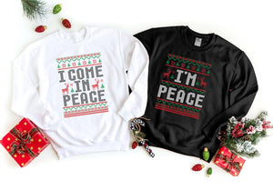 Christmas Couple Couples Ugly Sweatshirt, Come in Peace Matching Christmas Sweatshirt, Holiday Xmas Crewneck Shirt, Funny Christmas Gift