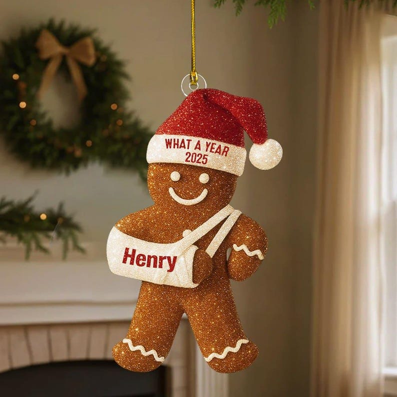 Injury Christmas 3D Glitter Custom Name Ornament, Funny Gingerbread Xmas Ornament, Broken Arm Holiday Decor, What a Year 2025 Ornament Gift