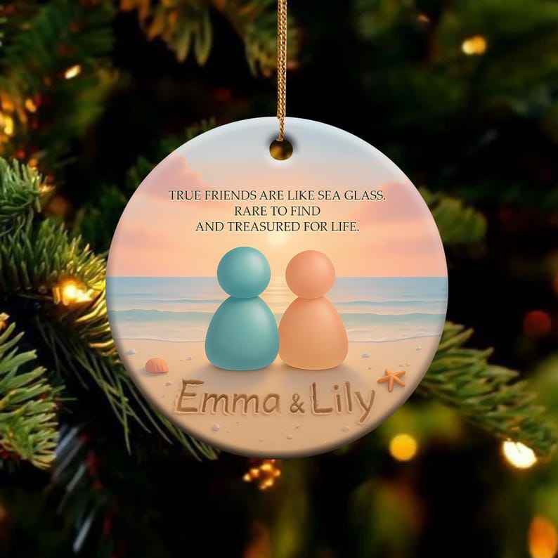 Personalized Sea Glass Friendship Ornament Best Friend Gift, Beach Ocean Keepsake, True Friends Quote Christmas Decoration