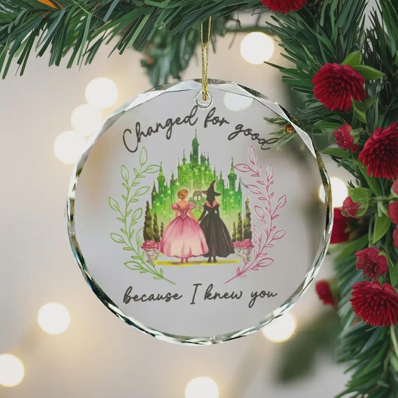 Wicked Musical Glass Ornament, Changed For Good Gift, Elphaba Glinda Ornament, Emerald City Christmas Gift, Personalized Besties Xmas Gift