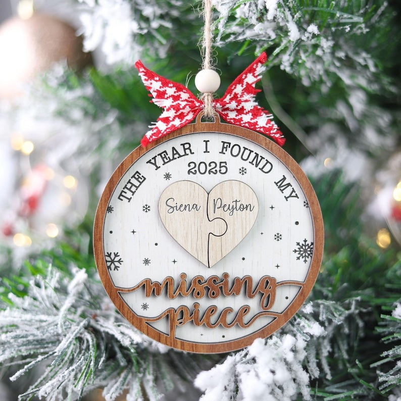The Year I Found My Missing Piece, Couples 2-Layered Wooden Ornament, Couple Christmas Ornament, Newly Wed 2025 Gift, First Christmas Decor