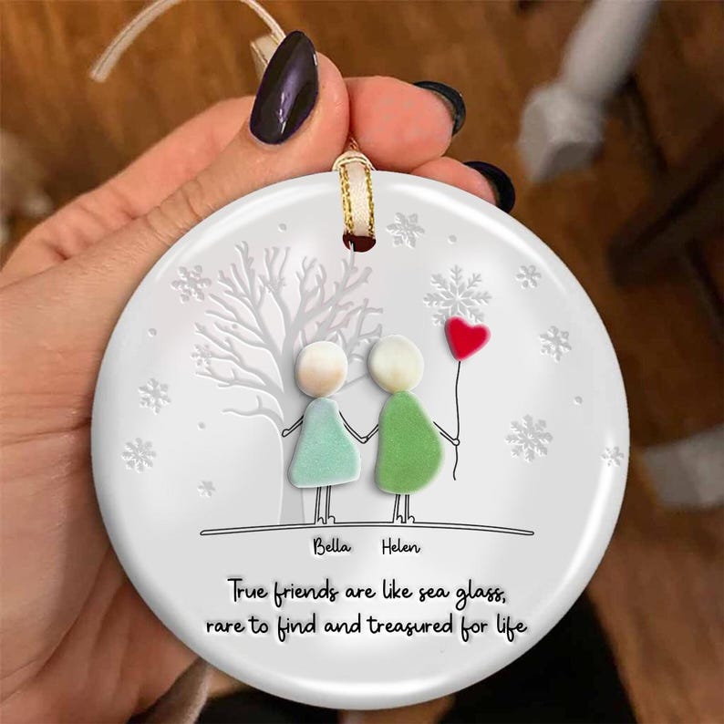 True Friends Are Like Sea Glass Ceramic Ornament, Personalized Keepsake for Best Friend, Unique Friendship Gift, Tree Decoration for Bestie