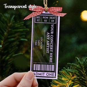 Personalized Favorite Concert Ticket Acrylic Ornament: Music Lovers Gift