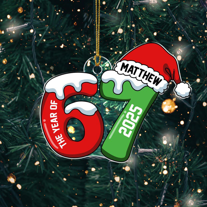 Custom Name 67 Acrylic Ornament, Six Seven Ornament, 2025 Slang Christmas, Funny Teen Grandkid Ornament, Gen Alpha Christmas Gift