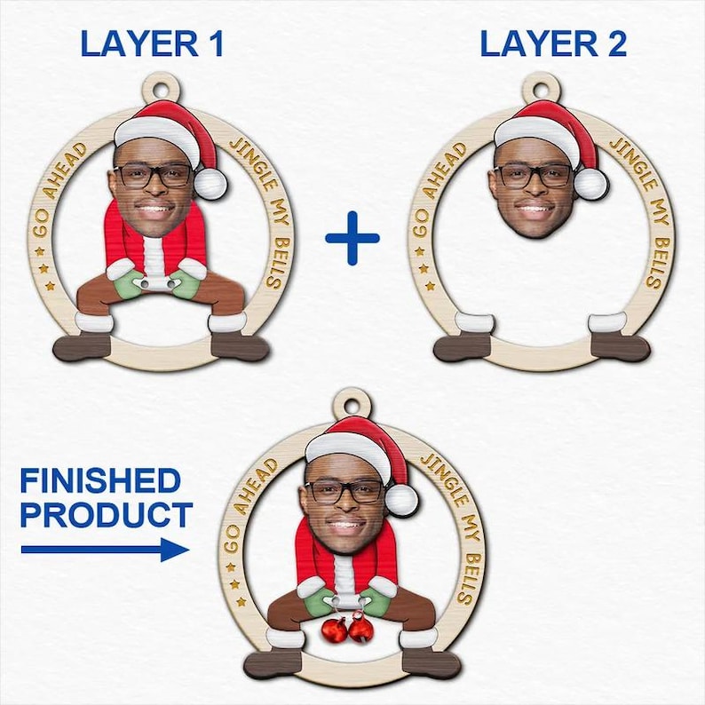 Funny Santa Face Ornament Custom Photo Go Ahead Jingle My Bells Wooden Christmas Gift for Husband, Boyfriend or Friends