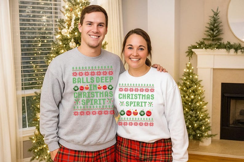 Couple Matching Christmas Sweatshirt, Funny Ugly Christmas Sweater, Ball Deep In Christmas Sprit Couples Printed Jumpers, Newlywed Gifts