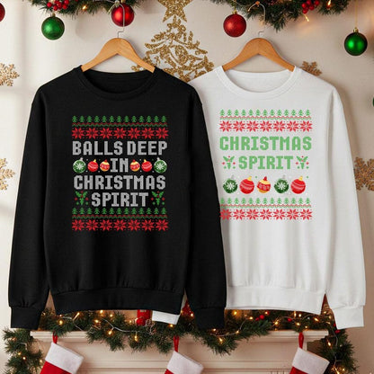Couple Matching Christmas Sweatshirt, Funny Ugly Christmas Sweater, Ball Deep In Christmas Sprit Couples Printed Jumpers, Newlywed Gifts