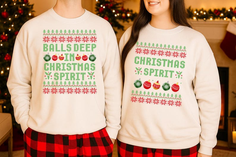 Couple Matching Christmas Sweatshirt, Funny Ugly Christmas Sweater, Ball Deep In Christmas Sprit Couples Printed Jumpers, Newlywed Gifts