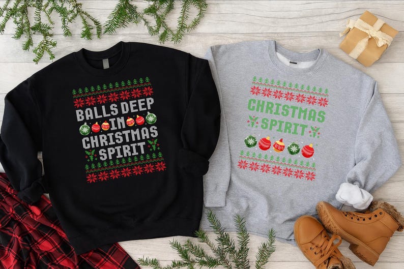 Couple Matching Christmas Sweatshirt, Funny Ugly Christmas Sweater, Ball Deep In Christmas Sprit Couples Printed Jumpers, Newlywed Gifts