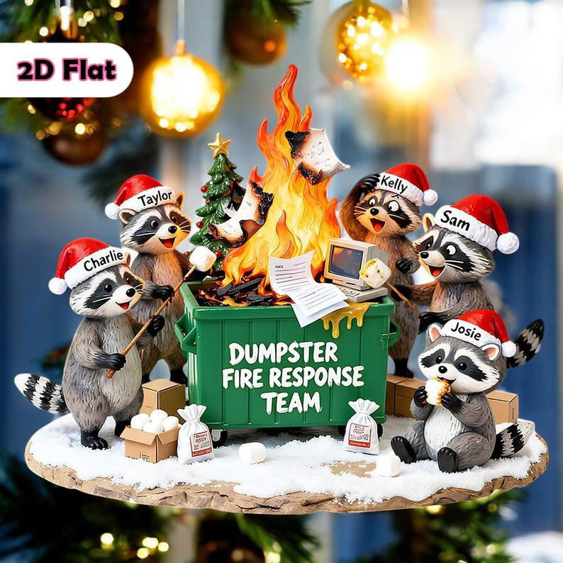 2025 Dumpster on Fire Response Team Christmas Ornament Funny 2025 Dumpster Fine Holiday Gift for Co-Workers & Friends
