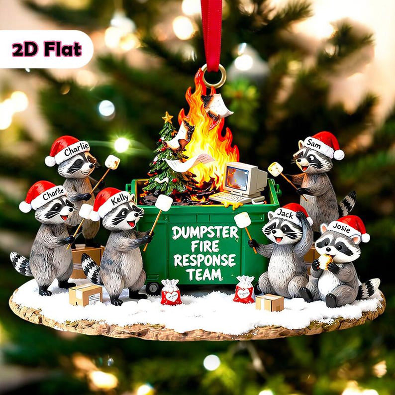 2025 Dumpster on Fire Response Team Christmas Ornament Funny 2025 Dumpster Fine Holiday Gift for Co-Workers & Friends