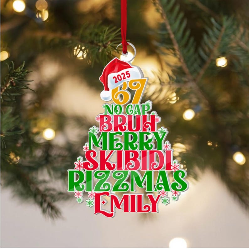 67 Bruh Acrylic Ornament, Custom Name Six Seven Ornament, 2025 Slang Christmas, Funny Teen Grandkid Ornament