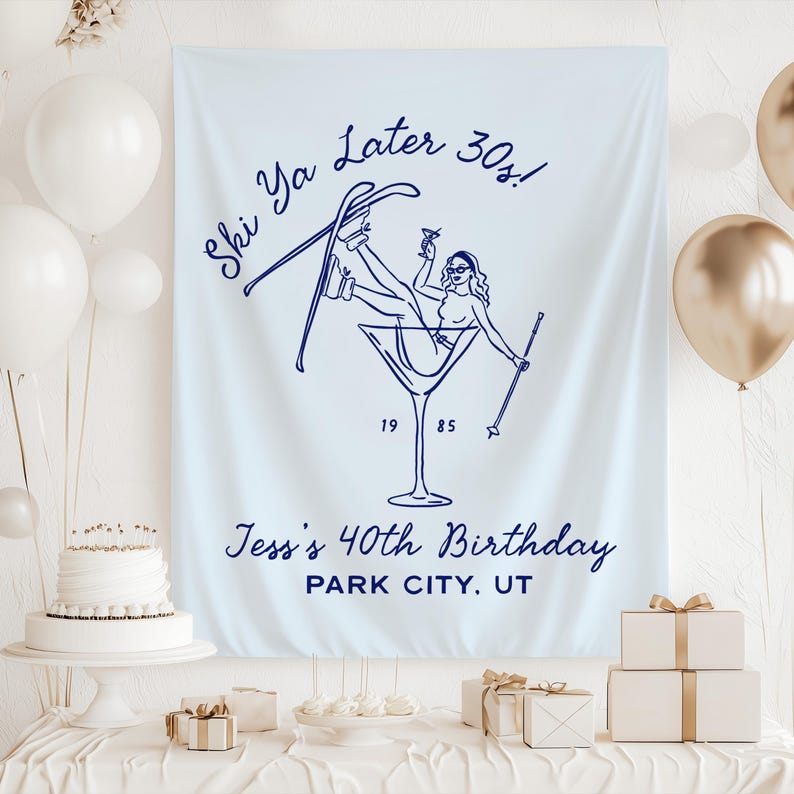 Ski Ya Later 30s Banner, Ski Ya Later Thirties Backdrop, Winter 40th Birthday Decorations, Ski Themed 40th Birthday Party Decor