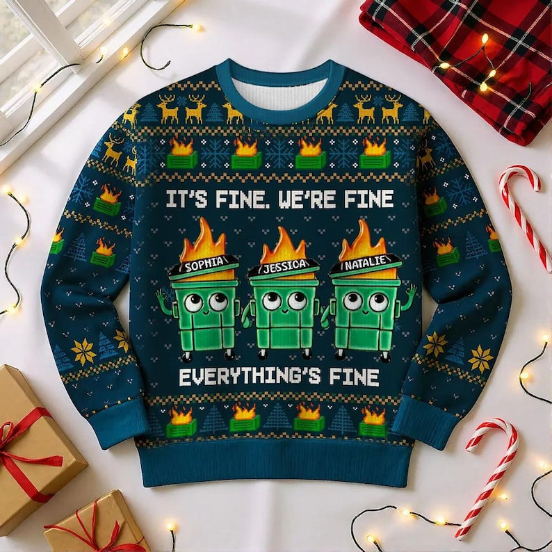 I'm Fine Everything Is Fine Dumpster Fire Funny Office Staff Ugly Christmas Sweater,Holiday Jumper, Funny Xmas Party Top, Friends Gift