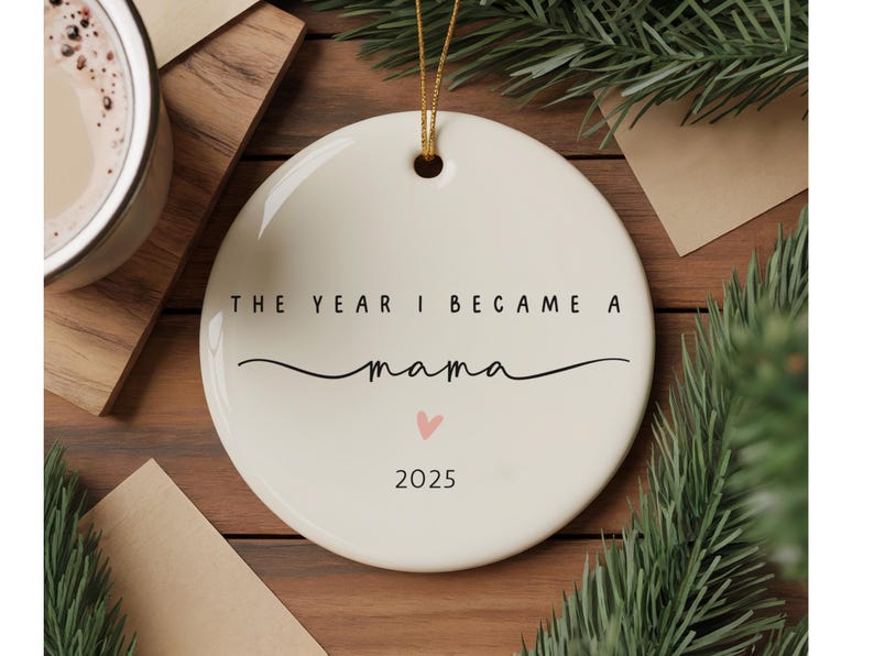The Year I Became a Mama Ornament Personalized Minimalist Christmas Ornament First Time Mom Heart Keepsake Gift for New Mommy from Husband