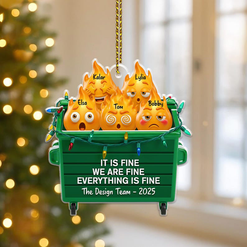 Personalized Dumpster Fire Acrylic Ornament, Best Team Ever Keepsake, Funny Dumpster Fire Team Ornament, Funny Gift for Coworkers
