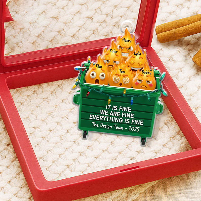 Personalized Dumpster Fire Acrylic Ornament, Best Team Ever Keepsake, Funny Dumpster Fire Team Ornament, Funny Gift for Coworkers
