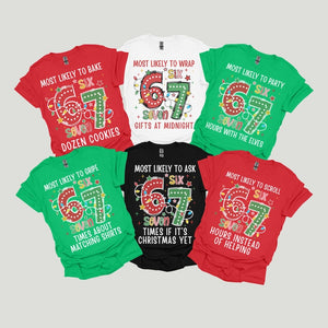 Funny Family Christmas Shirts 6-7 Trend Matching Christmas Tees Custom Most Likely To 6 7 Holiday T-Shirts Group Xmas Six Seven 67 Tshirts