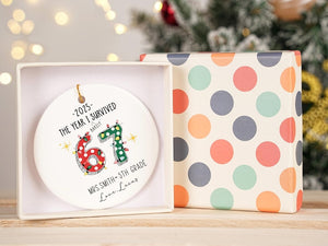 The Year I Barely Survived 67 Ornament, Funny Teacher Gift 2025, Custom Teacher Christmas Ornament, Personalized School Keepsake