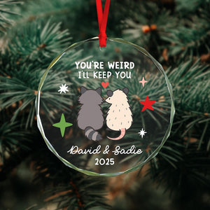 You re Weird I ll Keep You Ornament, Raccoon Opossum Couple Gift, Personalized Couples Christmas Ornament, Funny Animal Gift for Him