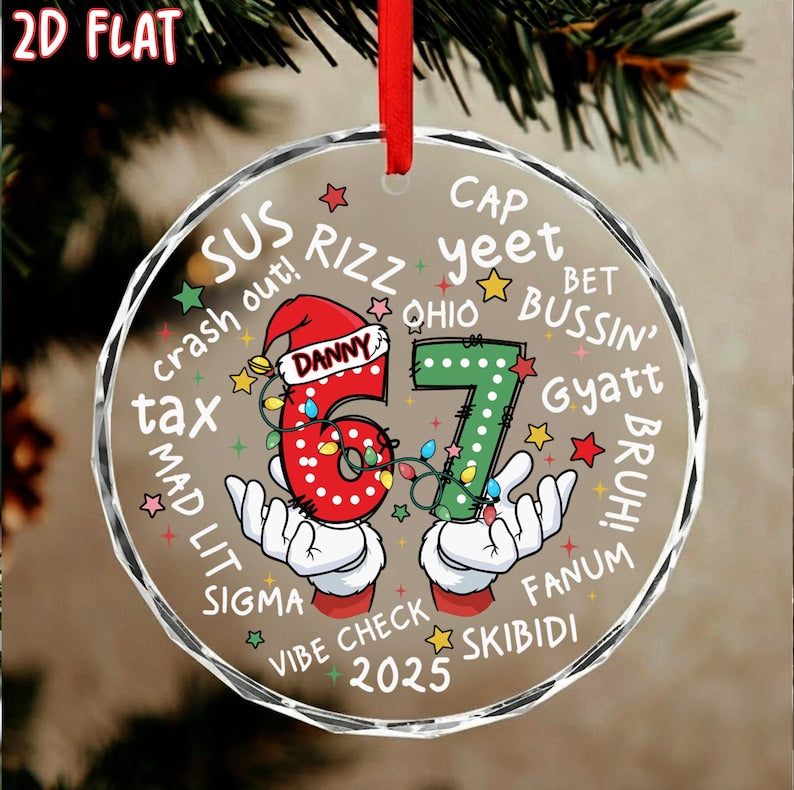 Funny Kids 6 7 Christmas Ornament, Personalized 6 7 Christmas Ornament, Six Seven Ornament, Custom 6 7 Christmas, Gen Alpha 6 7 Christmas