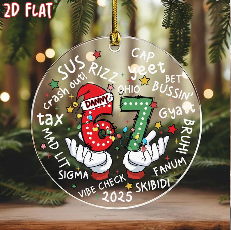 Funny Kids 6 7 Christmas Ornament, Personalized 6 7 Christmas Ornament, Six Seven Ornament, Custom 6 7 Christmas, Gen Alpha 6 7 Christmas
