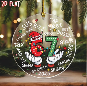 Funny Kids 6 7 Christmas Ornament, Personalized 6 7 Christmas Ornament, Six Seven Ornament, Custom 6 7 Christmas, Gen Alpha 6 7 Christmas