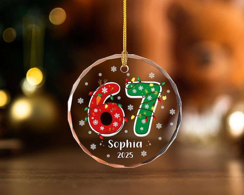 Custom Name 67 Glass Ornament,Six Seven Ornament,Funny Kids Christmas Ornament,2025 Slang Christmas,Gen Alpha Christmas Gift For Teen