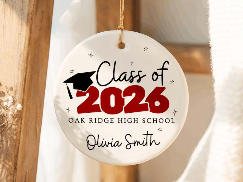 Class of 2025 Ornament Custom Graduation Ornament Class of 2026 Christmas Ornament Senior Year Gift High School Ornament Gift for Senior