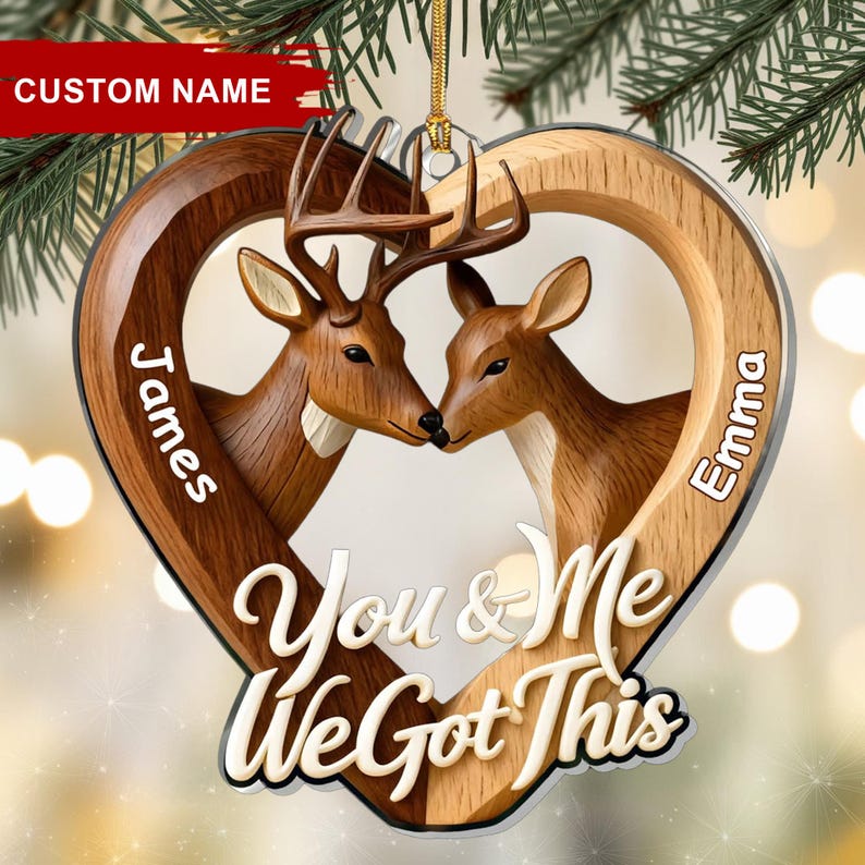 Personalized Deer Couple Heart Ornament Custom Names Romantic Love Keepsake You and Me We Got This Rustic Christmas Gift for Couples 2025