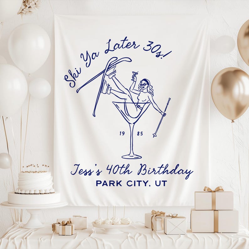 Ski Ya Later 30s Banner, Ski Ya Later Thirties Backdrop, Winter 40th Birthday Decorations, Ski Themed 40th Birthday Party Decor