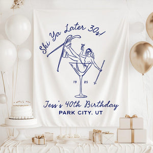 Ski Ya Later 30s Banner, Ski Ya Later Thirties Backdrop, Winter 40th Birthday Decorations, Ski Themed 40th Birthday Party Decor
