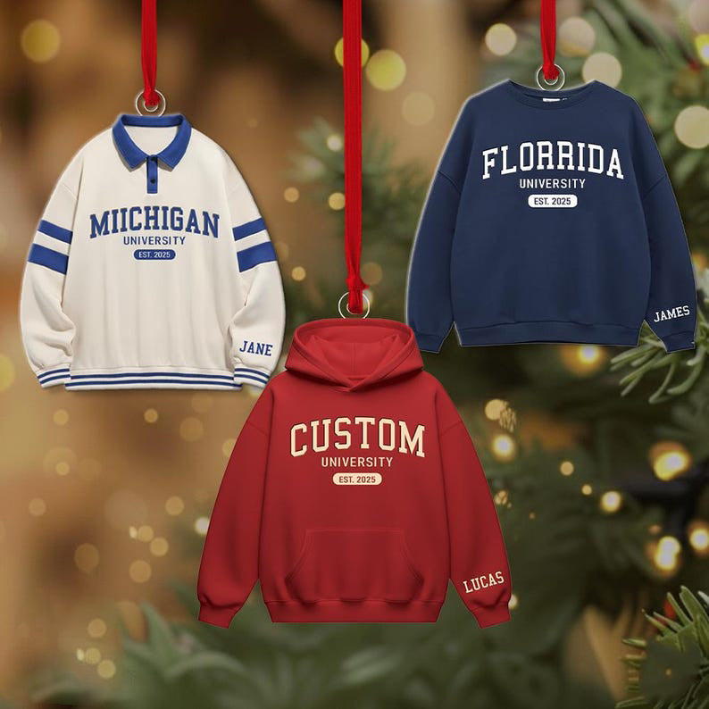 Custom University Sweater Ornament 2025, Personalized College Hoodie Ornament, School Spirit Decor, Graduation Keepsake, Freshman Ornament