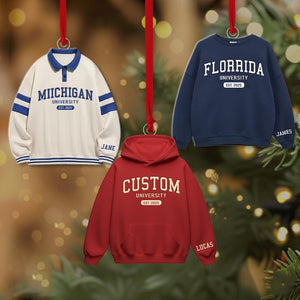 Custom University Sweater Ornament 2025, Personalized College Hoodie Ornament, School Spirit Decor, Graduation Keepsake, Freshman Ornament