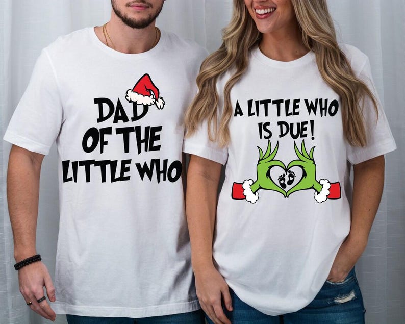 A Little Who Is Due Couple Shirt, Christmas Pregnancy Reveal Couple Shirt Christmas Pregnant Gift, Christmas pregnancy, The man behind the who Shirt