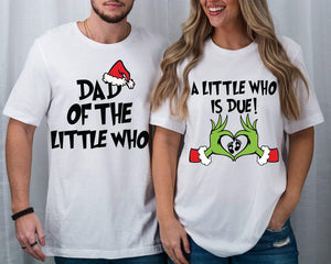 A Little Who Is Due Couple Shirt, Christmas Pregnancy Reveal Couple Shirt Christmas Pregnant Gift, Christmas pregnancy, The man behind the who Shirt