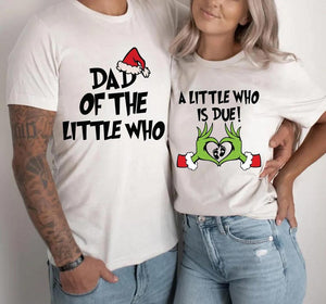 A Little Who Is Due Couple Shirt, Christmas Pregnancy Reveal Couple Shirt Christmas Pregnant Gift, Christmas pregnancy, The man behind the who Shirt